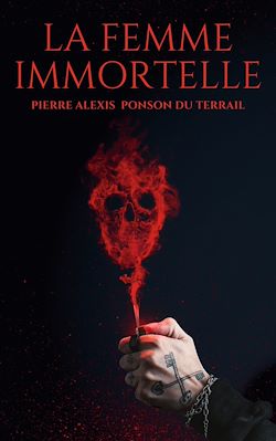 Télécharger le livre :  La Femme immortelle