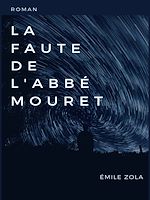 Télécharger le livre :  La Faute de l'Abbé Mouret