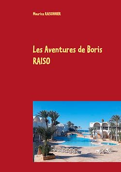 Télécharger le livre :  Les Aventures de Boris RAISO