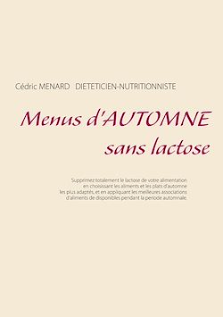 Télécharger le livre :  Menus d'automne sans lactose