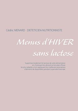Télécharger le livre :  Menus d'hiver sans lactose