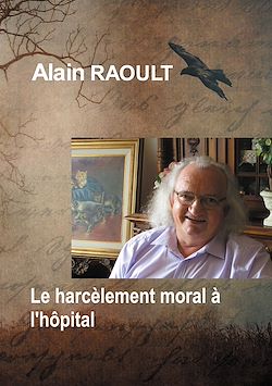 Télécharger le livre :  Le harcèlement moral à l'hôpital