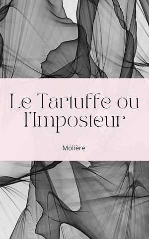 Download the eBook: Le Tartuffe ou l'Imposteur