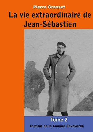 Téléchargez le livre :  La vie extraordinaire de Jean-Sébastien (Tome 2)