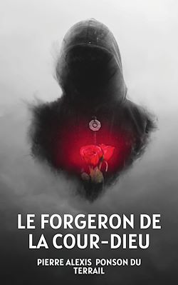 Télécharger le livre :  Le Forgeron de la Cour-Dieu