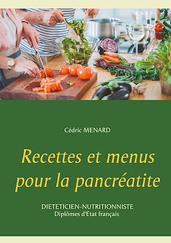 Télécharger le livre :  Recettes et menus pour la pancréatite