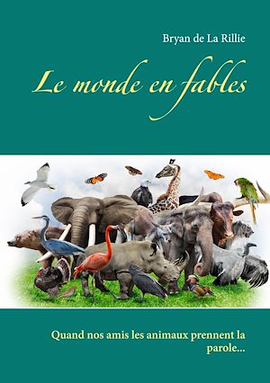 Téléchargez le livre :  Le monde en fables