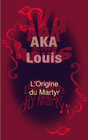 Download the eBook: L'Origine du Martyr