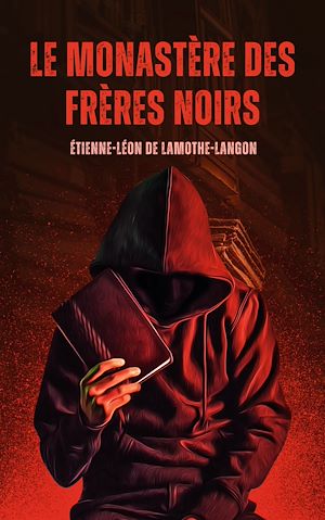 Téléchargez le livre :  Le Monastère des frères noirs