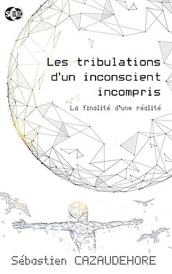 Télécharger le livre :  Les tribulations d'un inconscient incompris