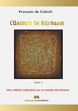 Télécharger le livre :  L'Univers de Kûrhasm - Tome 2