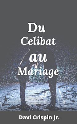 Télécharger le livre :  Du célibat au mariage