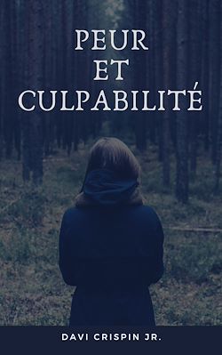Télécharger le livre :  Peur et culpabilité