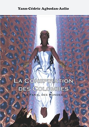 Téléchargez le livre :  La Conspiration des Colombes