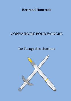 Télécharger le livre :  Convaincre pour vaincre
