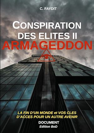 Téléchargez le livre :  Conspiration des élites II. ARMAGEDDON