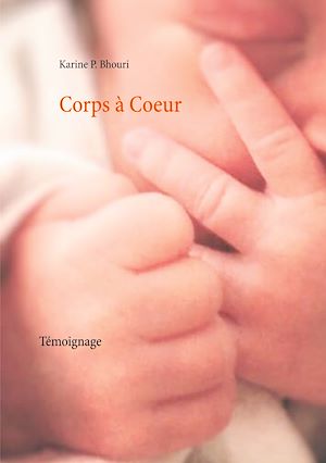 Téléchargez le livre :  Corps à Coeur