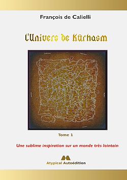 Télécharger le livre :  L'Univers de Kûrhasm - Tome 1
