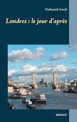 Télécharger le livre :  Londres : le jour d'après