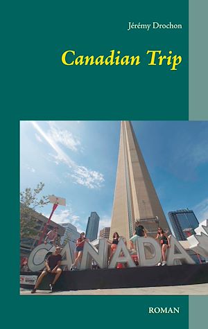 Téléchargez le livre :  Canadian Trip