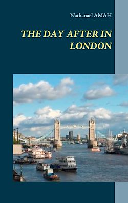 Télécharger le livre :  THE DAY AFTER IN LONDON