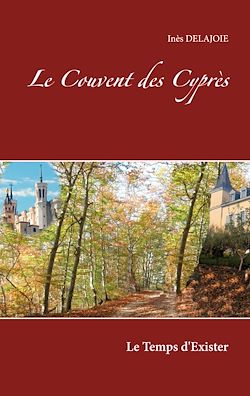 Télécharger le livre :  Le Couvent des Cyprès