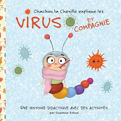 Télécharger le livre :  Chachou la Chenille explique les virus et compagnie