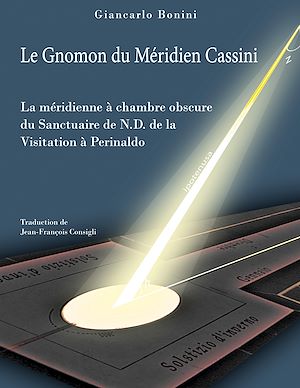 Téléchargez le livre :  Le Gnomon du Méridien Cassini