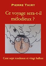 Download this eBook Ce voyage sera-t-il mélodieux?