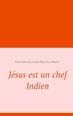 Télécharger le livre :  Jésus est un chef Indien