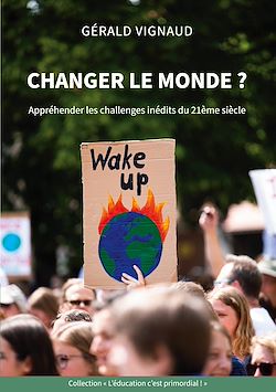 Télécharger le livre :  Changer le monde ?