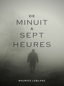 Télécharger le livre :  De minuit à Sept Heures