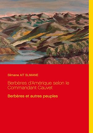 Download the eBook: Berbères d'Amérique selon le Commandant Cauvet