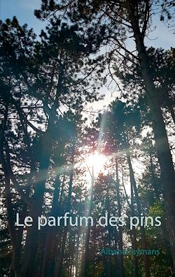 Télécharger le livre :  Le parfum des pins