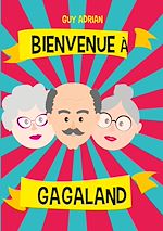 Télécharger le livre :  Bienvenue à Gagaland
