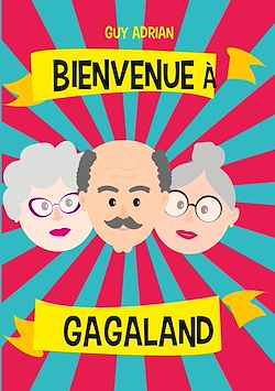 Télécharger le livre :  Bienvenue à Gagaland