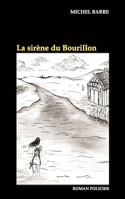 Télécharger le livre :  La sirène du Bourillon