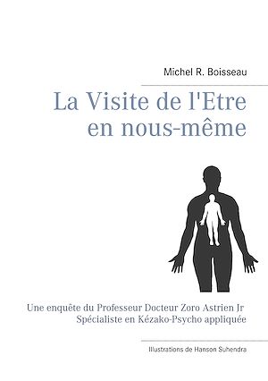 Téléchargez le livre :  La Visite de l'Etre en nous-même