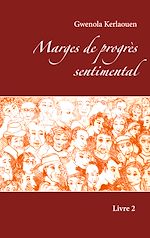 Télécharger le livre :  Marges de progrès sentimental