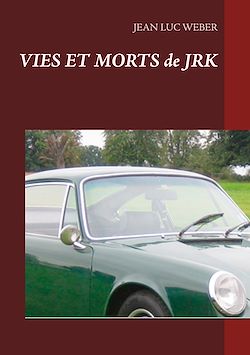 Télécharger le livre :  Vies et morts de JRK