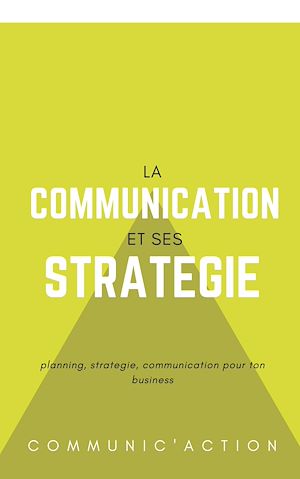 Téléchargez le livre :  Communication et strategie
