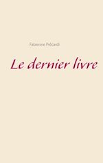 Télécharger le livre :  Le dernier livre