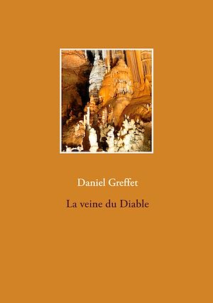 Téléchargez le livre :  La veine du Diable