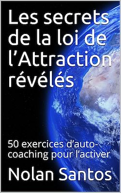 Télécharger le livre :  Les secrets de la loi de l'attraction révélés