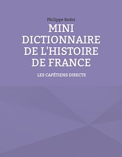 Télécharger le livre :  Mini dictionnaire de l'Histoire de France