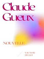 Télécharger le livre :  Claude Gueux