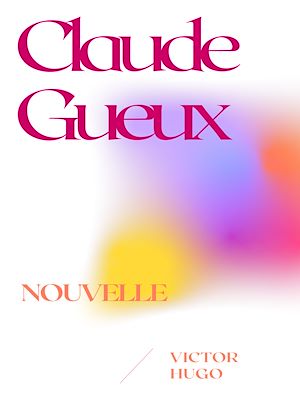 Download the eBook: Claude Gueux