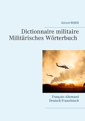 Téléchargez le livre :  Dictionnaire militaire