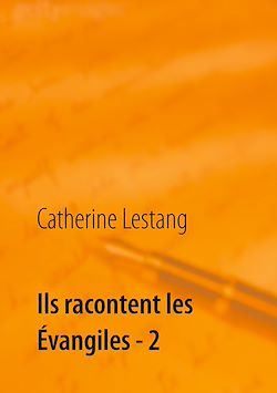 Télécharger le livre :  Ils racontent les Évangiles - 2