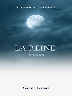 Télécharger le livre :  La Reine du Sabbat